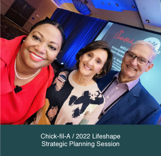 Chick-fil-A / 2022 Lifeshape Strategic Planning Session with Shelette Stewart